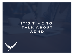 It's time to talk about ADHD