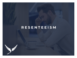 Resenteeism